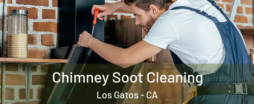 Chimney Soot Cleaning Los Gatos - CA