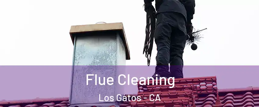  Flue Cleaning Los Gatos - CA