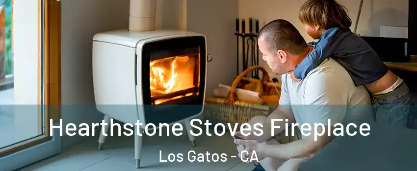  Hearthstone Stoves Fireplace Los Gatos - CA