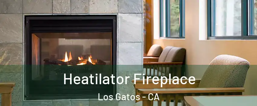  Heatilator Fireplace Los Gatos - CA