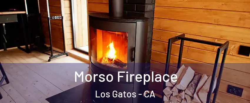  Morso Fireplace Los Gatos - CA
