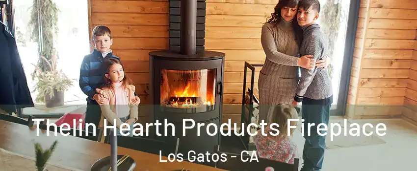  Thelin Hearth Products Fireplace Los Gatos - CA